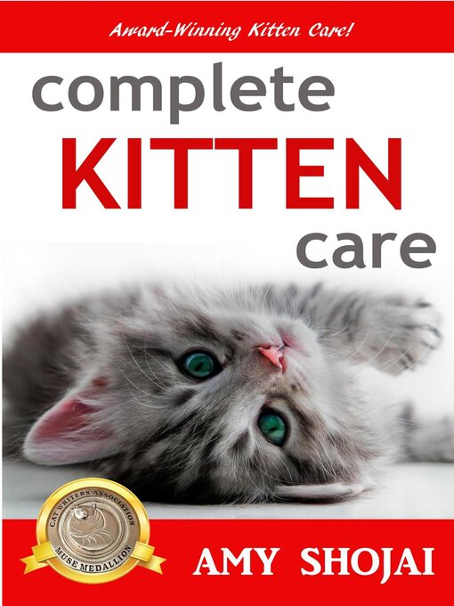Title details for Complete Kitten Care by Amy Shojai - Available
